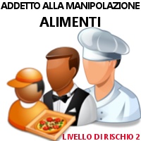 ADDETTO ALLA MANIPOLAZIONE DEGLI ALIMENTI Regione Lazio (Livello di rischio 2)