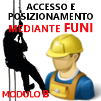 FORMAZIONE PER LAVORATORI ADDETTI AI SISTEMI DI ACCESSO E POSIZIONAMENTO MEDIANTE FUNI Modulo Base + Modulo Pratico B specifico per l’accesso e l’attività lavorativa su alberi