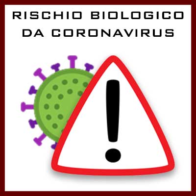 CORSO DI FORMAZIONE SUL RISCHIO BIOLOGICO DA CORONAVIRUS