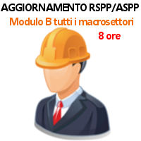 AGGIORNAMENTO ASPP-RSPP MODULO B TUTTI I MACROSETTORI (8 ORE)