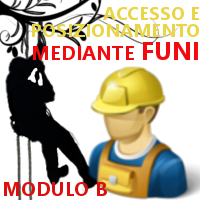 CORSO SPECIFICO PER LAVORATORI ADDETTI AI SISTEMI DI ACCESSO E POSIZIONAMENTO MEDIANTE FUNI - MODULO B: PER L'ACCESSO E L'ATTIVITA' LAVORATIVA SU ALBERI